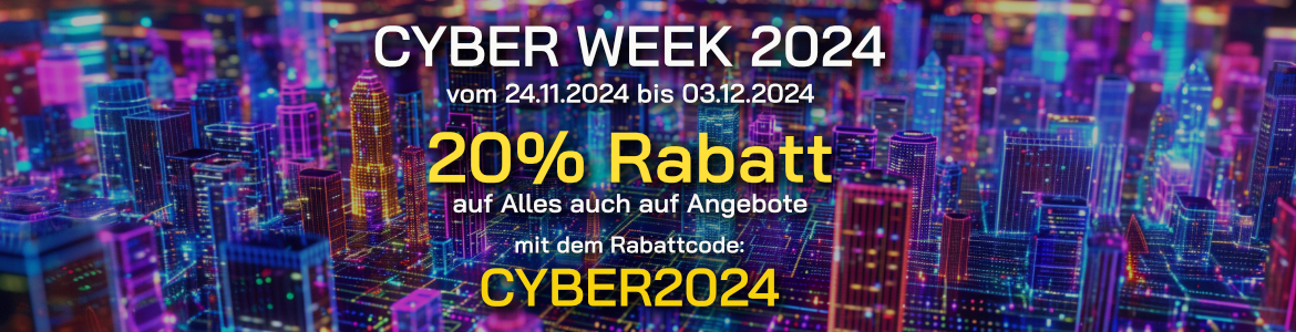 CYBER WEEK 2024    Rabattcode: CYBER2024